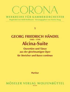 Handel, G F: Alcina-Suite HWV 49 1
