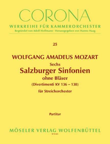 Mozart, W A: Three Salzburg sinfonies KV 136-138 25