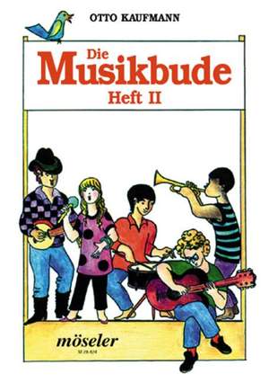 Kaufmann, O: Die Musikbude Book 2