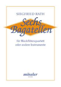 Rath, S: Sechs Bagatellen
