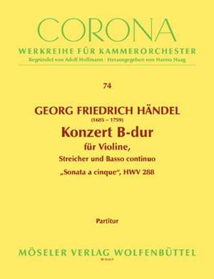 Handel, G F: Concerto B-flat major HWV 288 74