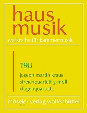 Kraus, J M: String quartet G minor op. 1,3 198