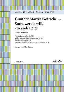Goettsche, G M: Such, wer da will, ein ander Ziel
