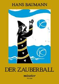 Baumann, H: Der Zauberball