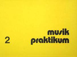 Weiß, K: Musikpraktikum Vol. 2