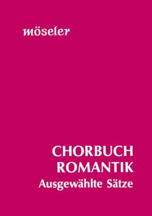 Choral book of the Romantic