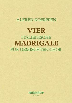 Koerppen, A: Four Italian madrigals