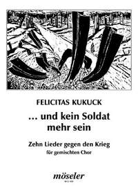 Kukuck, F: ... und kein Soldat mehr sein