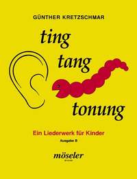 Kretzschmar, G: Ting, tang, tonung Ausgabe B