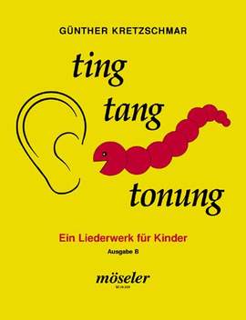 Kretzschmar, G: Ting, tang, tonung Ausgabe B