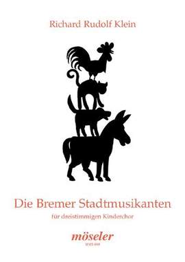 Klein, R R: Die Bremer Stadtmusikanten