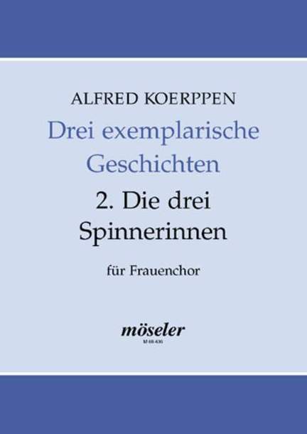 Koerppen, A: The three spinners