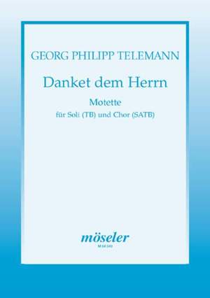 Telemann: O give thanks to the Lord, for he is good