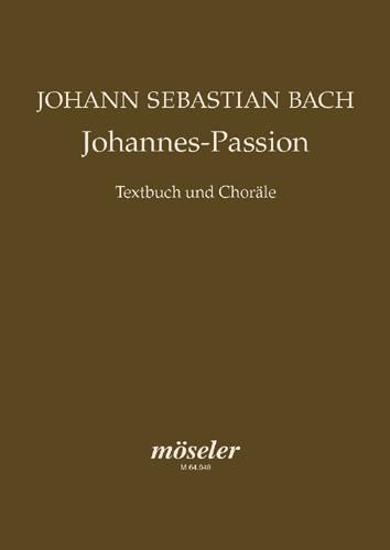 Bach, J S: St John Passion