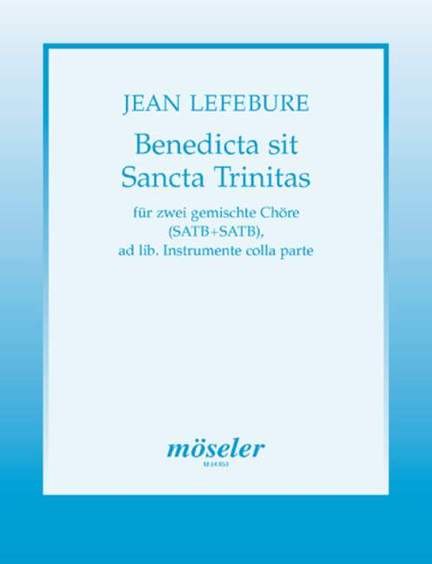 Lefebure, J: Blessed be the Holy Trinity