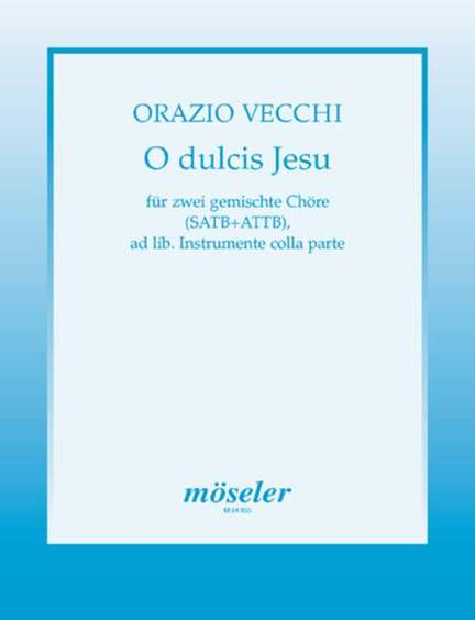 Vecchi, O: O sweetest Jesus