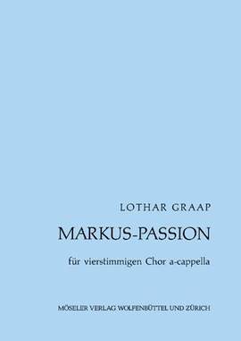 Graap, L: Markus-Passion