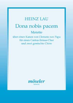 Lau, H: Dona nobis pacem