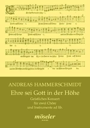 Hammerschmidt, A: Glory to God in the highest heaven