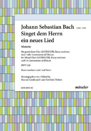 Bach, J S: Sing to the Lord a new song BWV 225