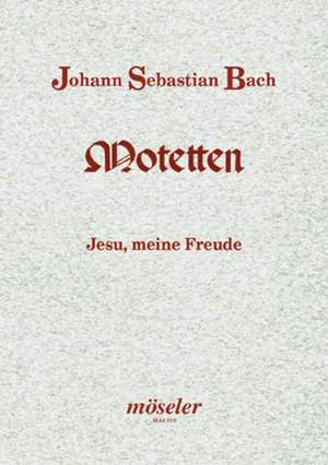 Bach, J S: Jesus, my joy BWV 227