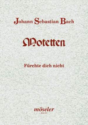 Bach, J S: Do not fear BWV 228
