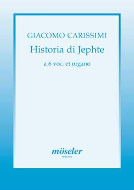 Carissimi, G: Historia di Jephte
