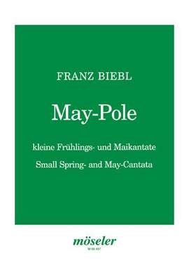 Biebl, F: May-Pole