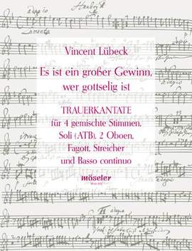 Luebeck, V (: Es ist ein grosser Gewinn, wer gottselig ist
