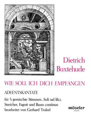 Buxtehude, D: How shall I receive You