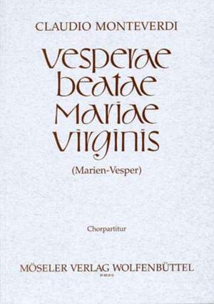 Monteverdi, C: Vesper of the Blessed Virgin Mary
