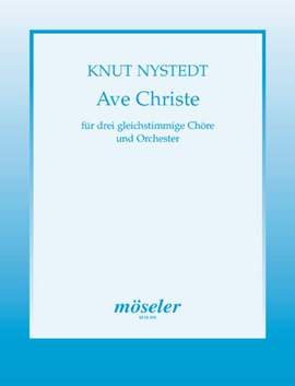 Nystedt, K: Ave Christe op. 129