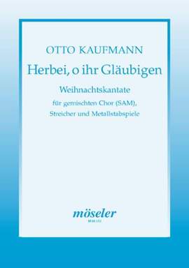 Kaufmann, O: O come, all ye faithful