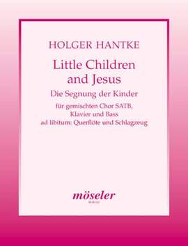 Hantke, H: Little Children and Jesus