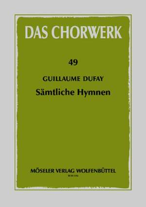 Dufay, G: The complete hymns 49