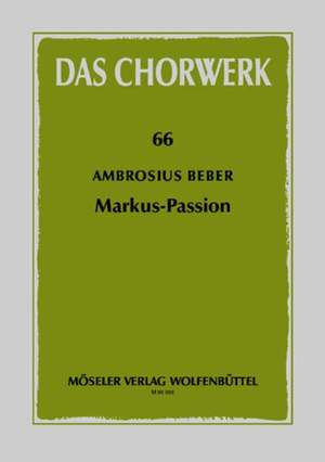 Beber, A: Markus-Passion