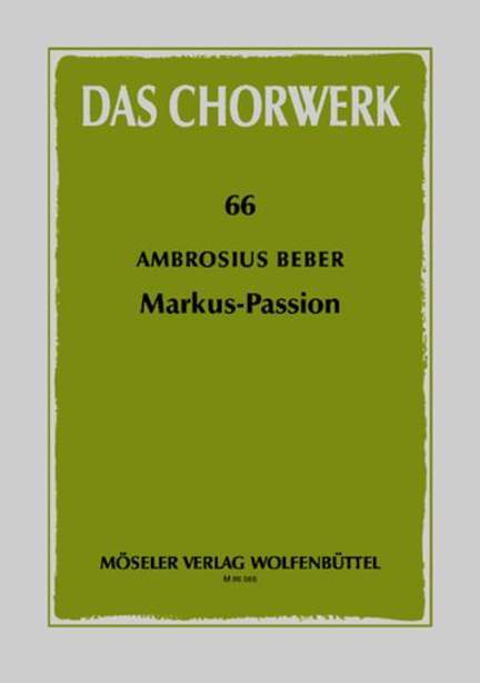 Beber, A: Markus-Passion
