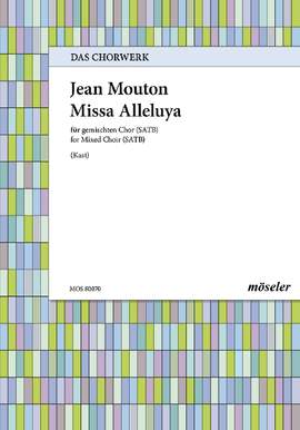 Mouton, J: Missa "Alleluya"