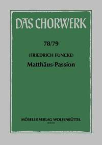 Funcke, F: St Matthew Passion 78/79