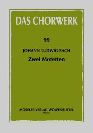 Bach, J L: Two motets 99