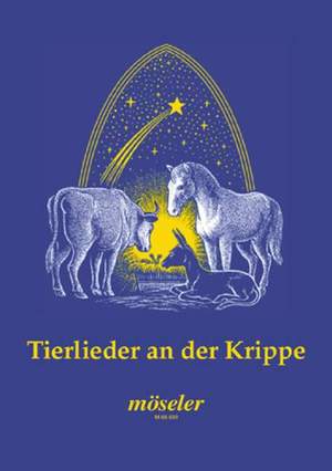 Biebl, F: Tierlieder an der Krippe