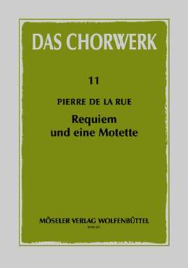 La Rue, P d: Requiem and a motet