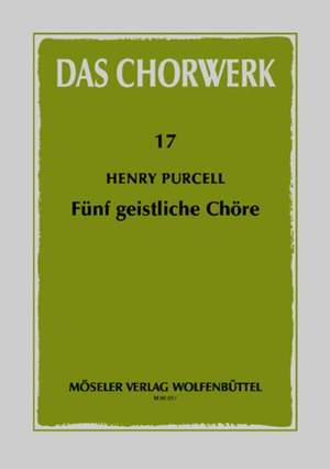 Purcell, H: Five sacred choral settings 17