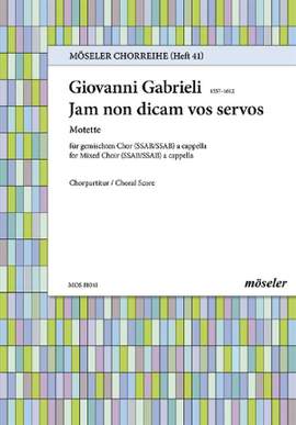 Gabrieli, G: Jam non dicam vos servos