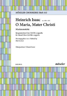 Isaac, H: O Maria, Mater Christi