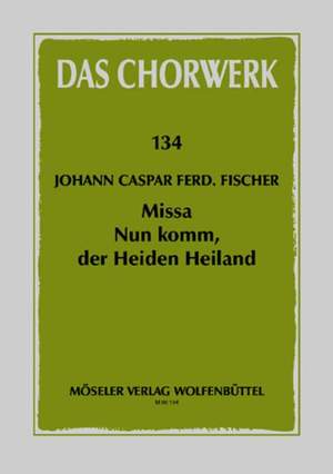 Mass "Nun komm, der Heiden Heiland" 134