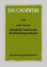 Wood, J: The complete Latin church compositions 135