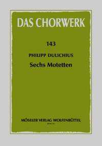 Dulichius, P: 6 motets 143
