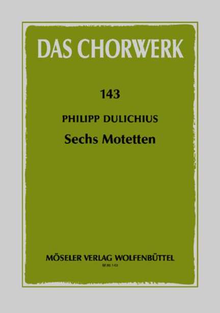 Dulichius, P: 6 motets
