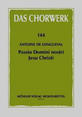 de Longueval, A: Passio Domini Nostri Jesu Christi